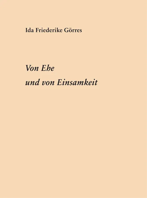 Von Ehe und von Einsamkeit